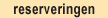 reserveringen