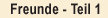 Freunde