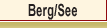 Berg/See