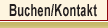 Buchen/Kontakt